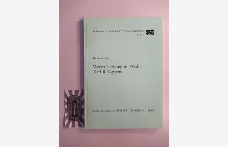 Wertvorstellung im Werk Karl R. Poppers.   - (Akademische Vorträge und Abhandlungen. Heft 35.).