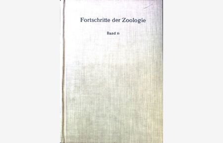Fortschritte der Zoologie.   - Band 16.
