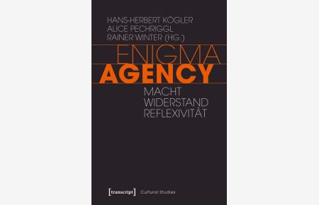 Enigma Agency  - Macht, Widerstand, Reflexivität