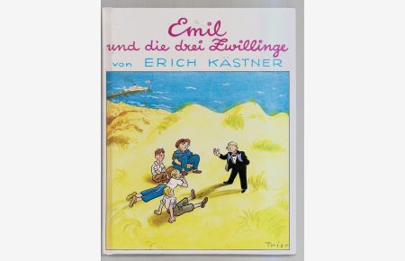 Emil und die drei Zwillinge. Die zweite Geschichte von Emil und den Detektiven.