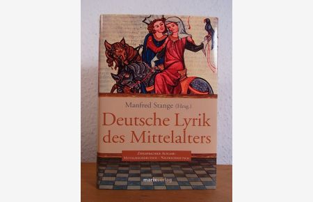 Deutsche Lyrik des Mittelalters [zweisprachige Ausgabe: Mittelhochdeutsch - Neuhochdeutsch]