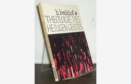 Theologie des Heiligen Geistes. [Von H. Berkhof]. (= Neukirchener Studienbücher, Band 7).