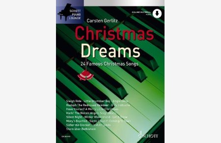 Christmas Dreams  - 24 bekannte Melodien, (Reihe: Schott Piano Lounge)