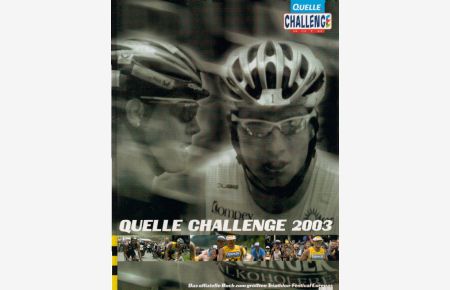 Quelle Challenge 2003: Das offizielle Buch zum größten Triathlonfestival Europas