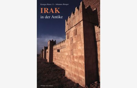 Irak in der Antike. Übersetzt von I. Odenhardt-Donvez.