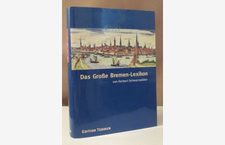 Das Große Bremen-Lexikon (A - Z).