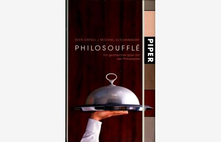 Philosoufflé: Ein geistreiches Spiel mit der Philosophie