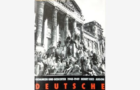 Deutsche. Gedanken und Gesichter 1948-1949. -- Signiertes Exemplar.