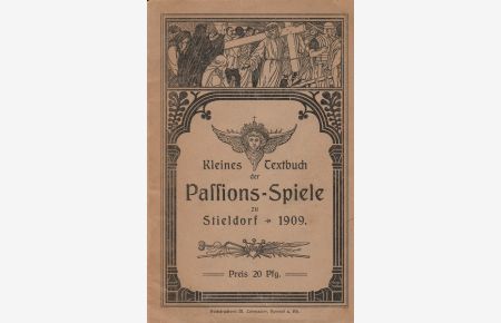KleinesTextbuch der Passions-Spiele zu Stieldorf 1919.