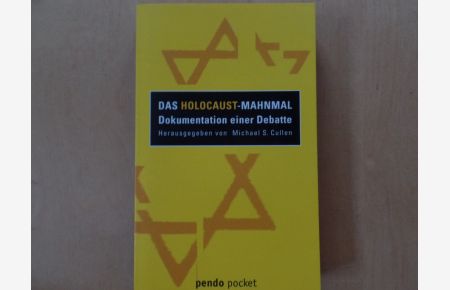 Das Holocaust-Mahnmal : Dokumentation einer Debatte.   - Pendo-Pocket ; 19; Teil von: Anne-Frank-Shoah-Bibliothek