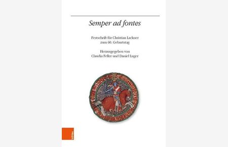 Semper ad fontes Festschrift für Christian Lackner zum 60. Geburtstag. (Veröff. des. Instituts für Österreichische Geschichtsforschung, 76).