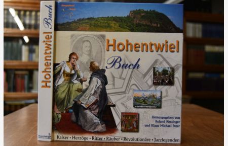Hohentwiel-Buch.   - Hegau-Bibliothek Bd. Nr. 115