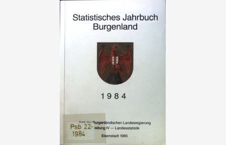 Statistisches Jahrbuch Burgenland 1984.