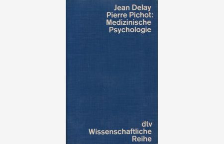 Medizinische Psychologie : Ein Kompendium.   - Übersetzt und bearbeitet von Wolfgang Böcher / dtv ; 4086 : thieme ; Wissenschaftliche Reihe.