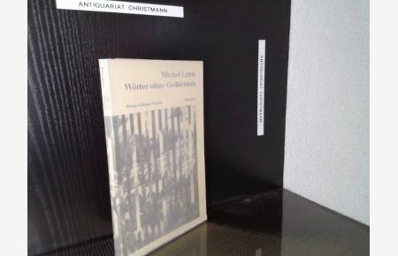 Wörter ohne Gedächtnis : Prosa, Glossar, Poesie.   - Aus d. Franz. von Simon Werle. Hrsg. u. mit e. Nachw. von Hans-Jürgen Heinrichs