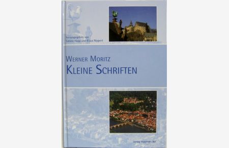 Kleine Schriften. - Hrsg. von Sabine Happ und Klaus Nippert.