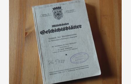 Mühlhäuser Geschichtsblätter. Festschrift des Altertumsvereins für Mühlhausen in Thüringen u. Umgegend. Jahrgang 27.