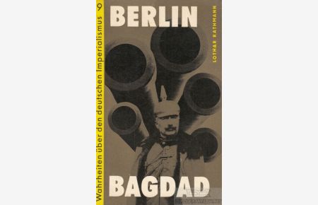 Berlin ? Bagdad