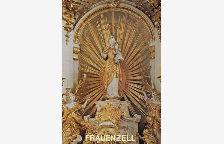 Ehemalige Benediktinerabteikirche Frauenzell : Bistum Regensburg, Landkreis Regensburg.   - / Kunstführer ; Nr. 563