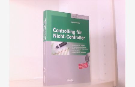 Controlling für Nicht-Controller: Basiswissen, Begriffe und die wichtigsten Instrumente