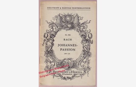Johannes-Passion: Passionsmusik nach dem Evangelisten Johannes Kapitel 18 und 19 - Textbuch (1962) - Bach, Johann Sebastian