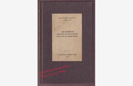 Zur Geschichte der Juden in Deutschland im 19. und 20. Jahrhundert (1971) - Leo Baeck Institute (Hrsg)