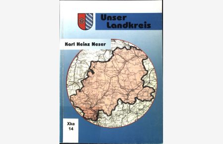Unser Landkreis : Beiträge zur politischen Geschichte und Kultur des Neckar-Odenwald-Kreises.