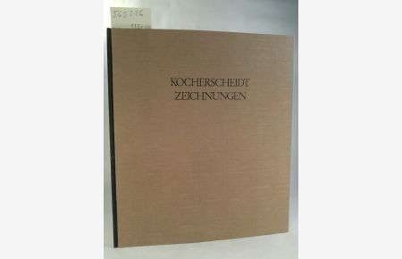 Kurt Kappa Kocherscheidt - Zeichnungen 1971-1976