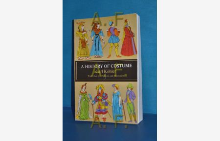 A History of Costume with over 600 Patterns ans Illustrations
