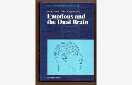 Emotions and the Dual Brain (Experimental Brain Research Series (18))