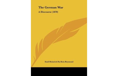 The German War  - A Discourse (1870)
