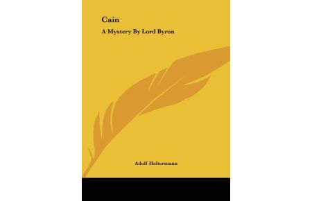 Cain  - A Mystery By Lord Byron