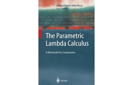 The Parametric Lambda Calculus  - A Metamodel for Computation