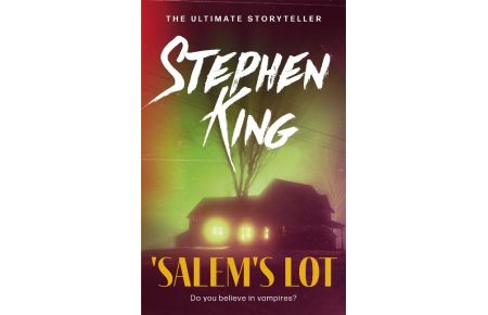 Salem's Lot  - Do you believe in vampires?