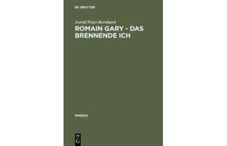 Romain Gary ¿ Das brennende Ich  - Literaturtheoretische Implikationen eines Pseudonymenspiels