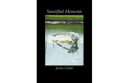 Sanctified Memories