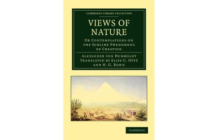 Views of Nature  - Or Contemplations on the Sublime Phenomena of Creation