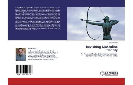 Revisiting Masculine Identity - An Empirical Study of Masculinity Ideology, Gender Role Strain, and Identity Styles