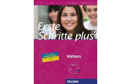 Erste Schritte plus - Vorkurs. Kursbuch - Deutsch als Fremdsprache / Kursbuch mit Audio-CD