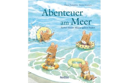 Abenteuer am Meer (Hardcover)  - Sieben kleine Mäuse gehen baden