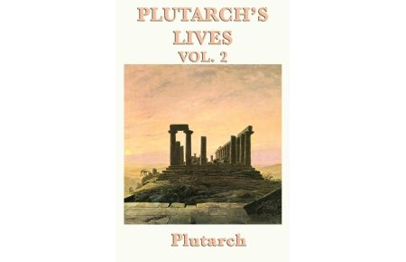 Plutarch's Lives Vol. 2