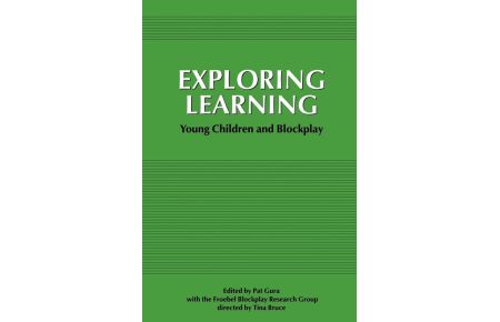 Exploring Learning - Young Children and Blockplay
