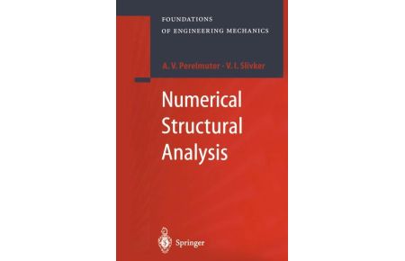 Numerical Structural Analysis  - Methods, Models and Pitfalls