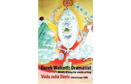 Derek Walcott  - Dramatist