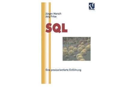 SQL  - Eine praxisorientierte Einführung