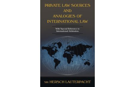 Private Law Sources and Analogies of International Law