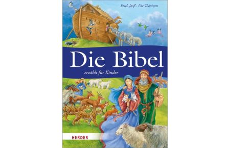 Die Bibel erzählt für Kinder