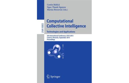 Computational Collective Intelligence. Technologies and Applications  - 5th International Conference, ICCCI 2013, Craiova, Romania, September 11-13, 2013, Proceedings