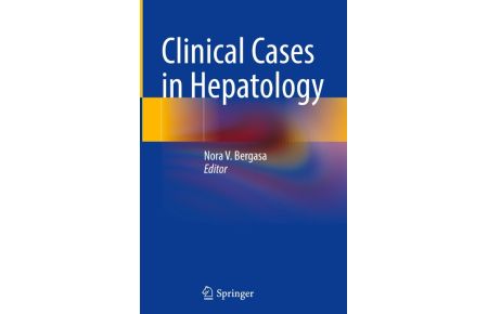 Clinical Cases in Hepatology  - Principles and Practice