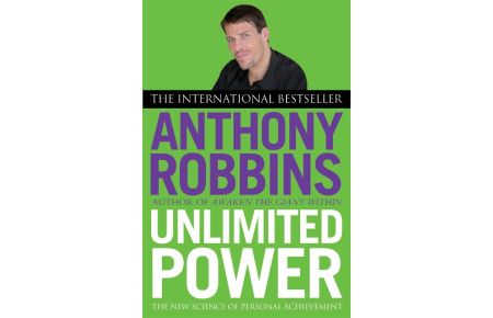 Unlimited Power  - The New Science of Personal Achievement